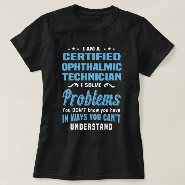 Certified Ophthalmic Technician T-Shirt (Design Front)