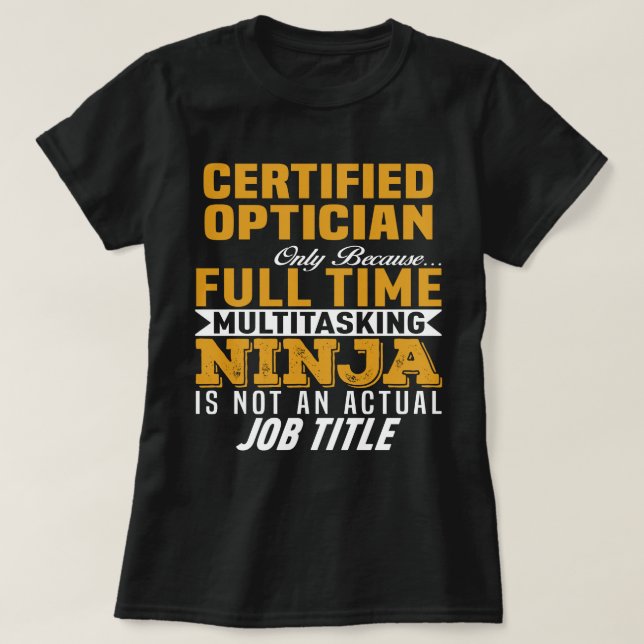 Certified Optician T-Shirt (Design Front)