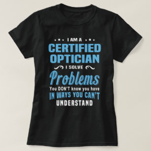 Certified Optician T-Shirt