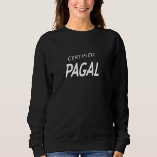 Certified Pagal Funny Desi Quotes South Asian Humo Sweatshirt