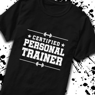 Certified Personal Trainer Fitness Coach Gym Train T-Shirt