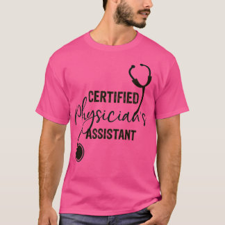 Certified Physicianx27s Assistant stethoscope grey T-Shirt