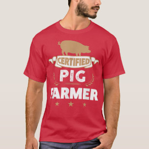 Certified Pig Farmer Png  T-Shirt