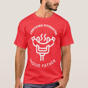 Certified Pitmaster Proud Father Funny Fathers Day T-Shirt