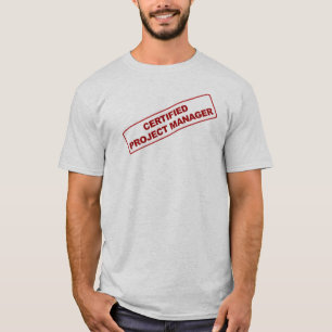 Certified Project Manager Shirt