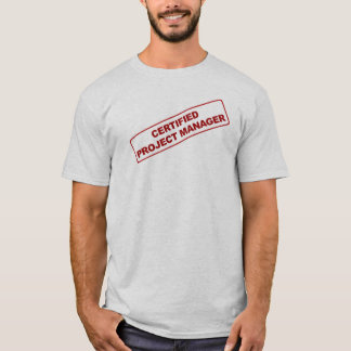 Certified Project Manager Shirt