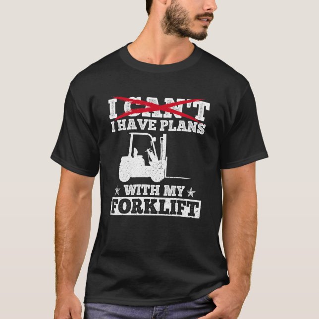 Certified Proud Fork Stacker Operator Warehouse Fo T-Shirt (Front)