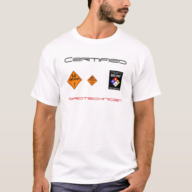 Certified Pyrotechnician T-Shirt (Front)