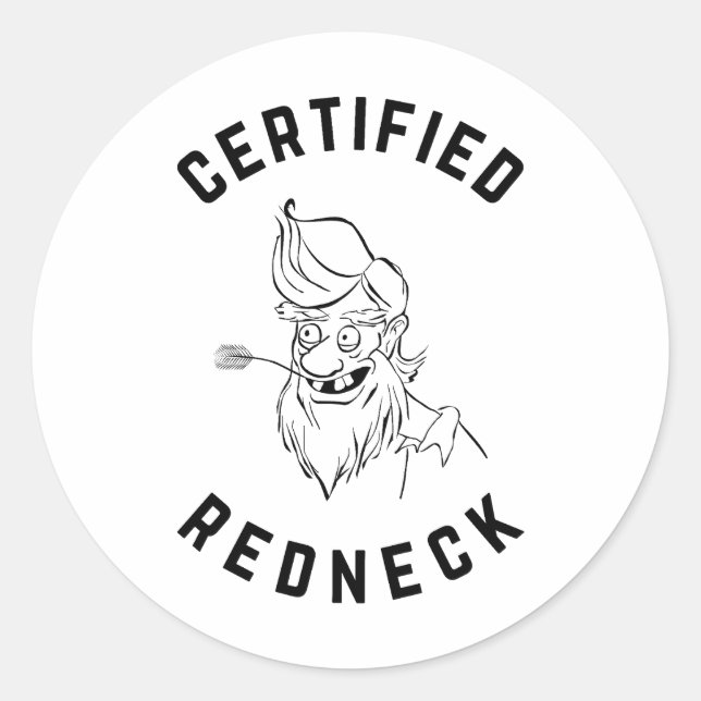 Certified Redneck - Happy Hillbilly Classic Round Sticker (Front)