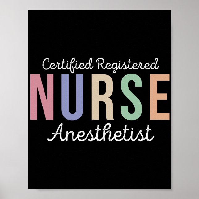Certified Registered Nurse Anaesthetist CRNA Poster (Front)