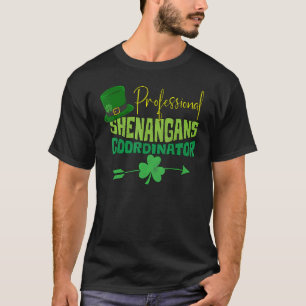 Certified Shenanigans Coordinator St Patricks 7 T-Shirt
