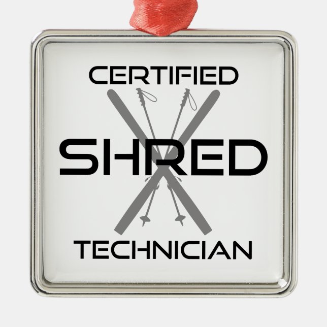 Certified Shred Technician Skiing Metal Tree Decoration (Front)
