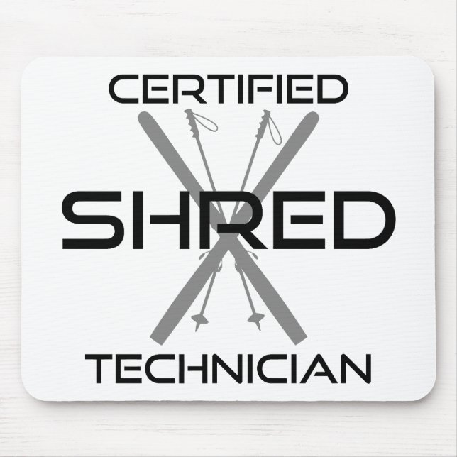 Certified Shred Technician Skiing Mouse Mat (Front)