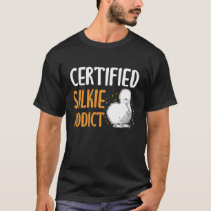 Certified Silkie Addict Silkie Chicken Long Sleeve T-Shirt