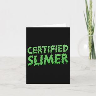 Certified Slimer Halloween Slime Text Card