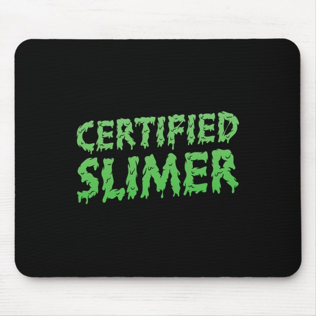 Certified Slimer Halloween Slime Text  Mouse Mat (Front)