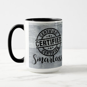 Certified Smartass 2 Mug