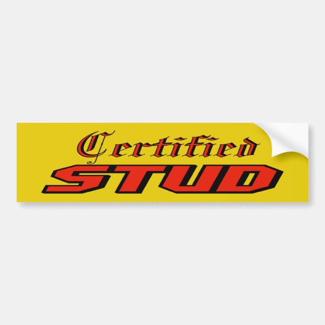Certified Stud Bumper Sticker (Front)