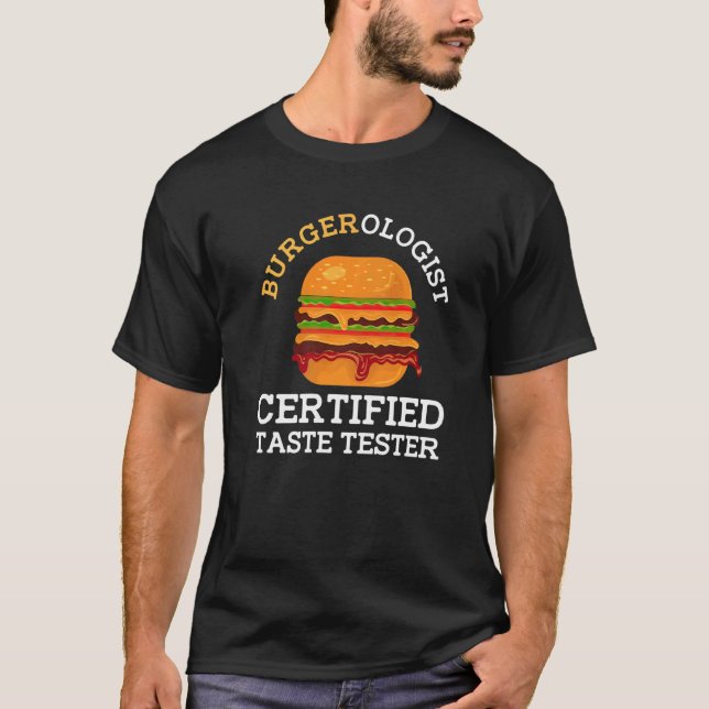 Certified Taste Tester  Hamburger Taster T-Shirt (Front)
