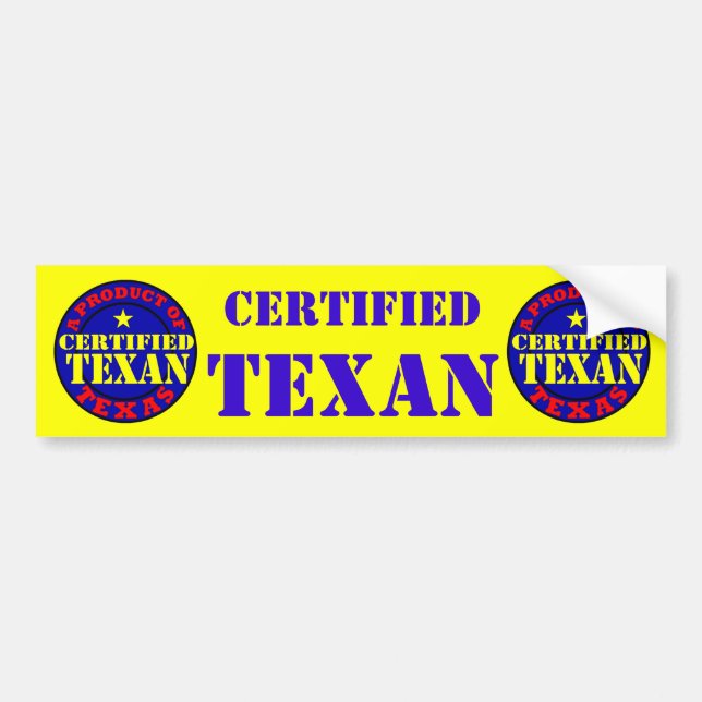 CERTIFIED TEXAN BUMPER STICKER (Front)