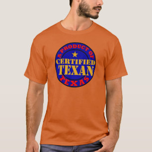 CERTIFIED TEXAN T-Shirt