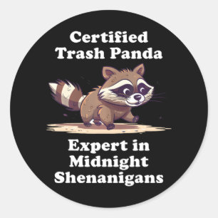Certified Trash Panda Funny Cute Kawaii Raccoon Classic Round Sticker