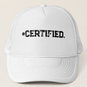 #CERTIFIED  TRUCKER HAT