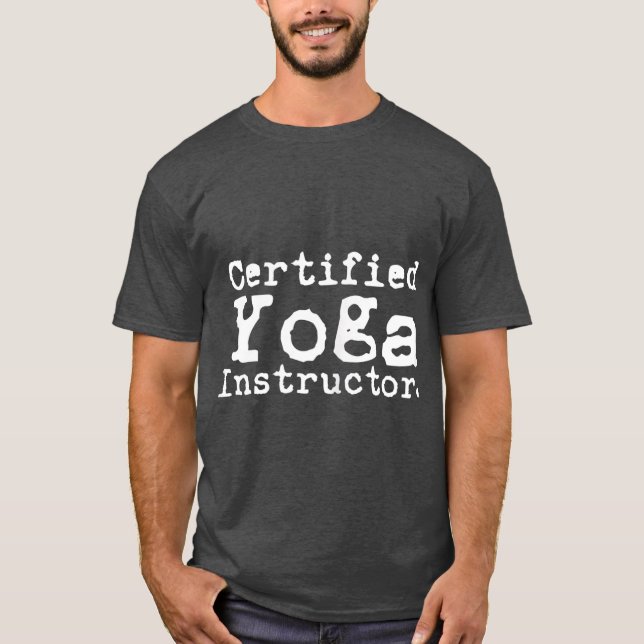 Certified Yoga Instructor Cool Exercise Yoga T-Shirt (Front)