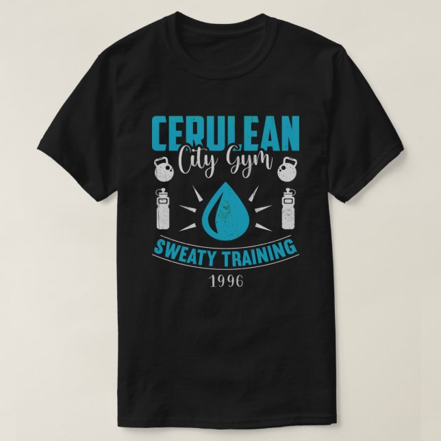 Cerulean City Gym - Sweaty Training .png T-Shirt (Design Front)