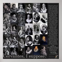 CERVANTES, I suppose?-Poster -400 Years QUIXOTE