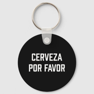 Cerveza Por Favour Funny Cinco De Mayo Key Ring