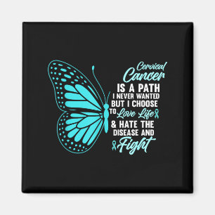 Cervical Cancer Awareness Butterfly Quote Suprt  Magnet