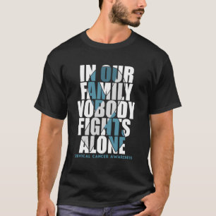 Cervical Cancer Awareness Month Supporter Fighter T-Shirt