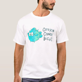 Cervical Cancer Blows T-Shirt