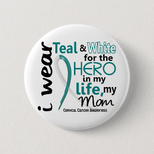 Cervical Cancer Hero In My Life My Mum 2 6 Cm Round Badge