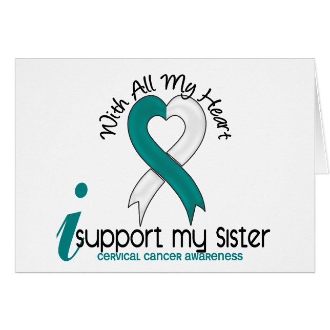 Cervical Cancer I Support My Sister (Front Horizontal)