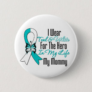 Cervical Cancer Ribbon My Hero My Mommy 6 Cm Round Badge
