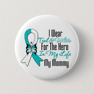 Cervical Cancer Ribbon My Hero My Mommy 6 Cm Round Badge