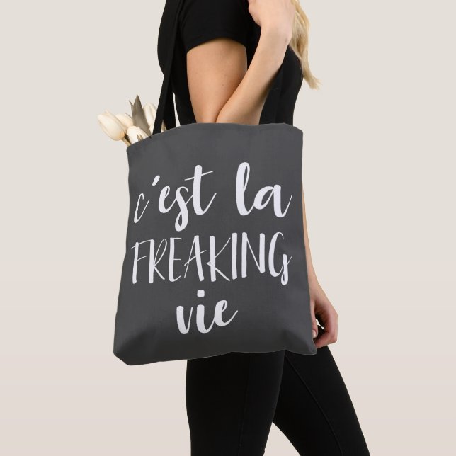 C'est La Freaking Vie Funny French Quote Tote Bag (Close Up)