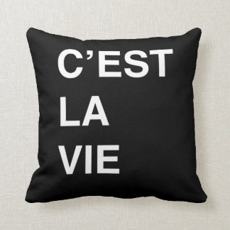 C'est La Vie Cushion