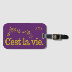 C'est La Vie custom monogram Luggage Tag