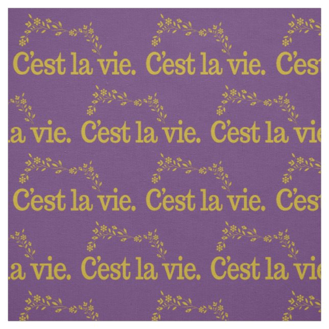 C'est La Vie customisable fabric (Swatch)