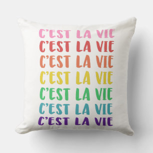 C'est La Vie French Saying in Rainbow Lettering Cushion