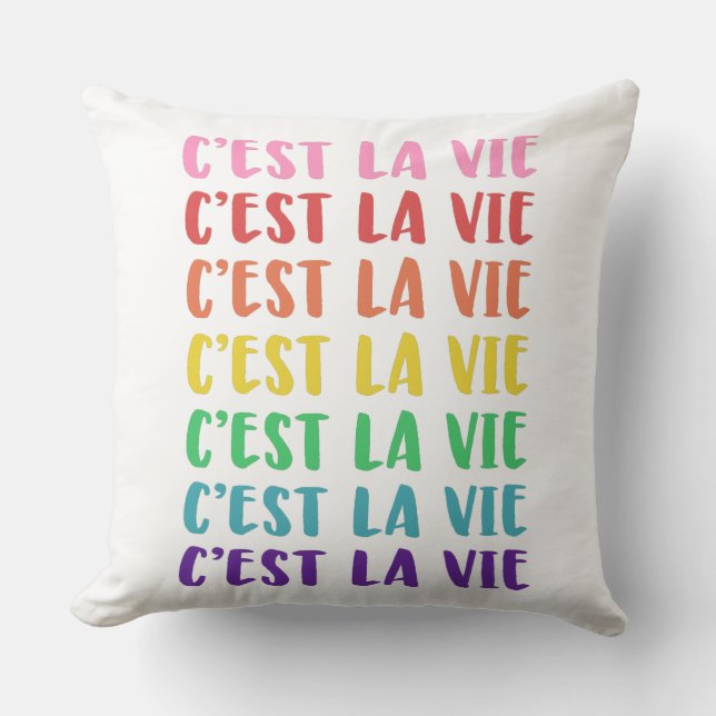 C'est La Vie French Saying in Rainbow Lettering Cushion (Front)
