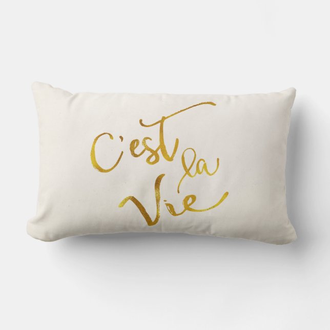C'est La Vie Gold Faux Foil Metallic Motivational Lumbar Cushion (Front)