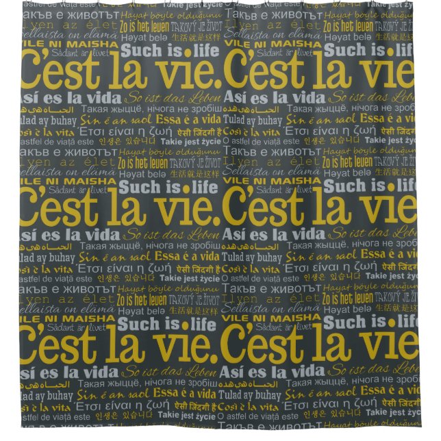 C'est La Vie multilingual shower curtain (Front)