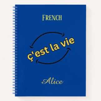 C'est la vie!! notebook