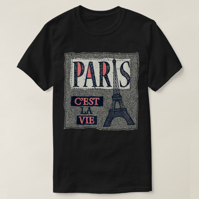 Cest la vie Paris Eiffel Tower Love Paris French S T-Shirt (Design Front)