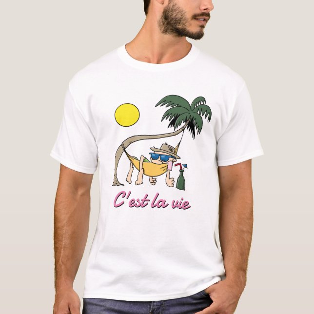 C'est La Vie - Such Is Life Funny Hammock Cartoon T-Shirt (Front)