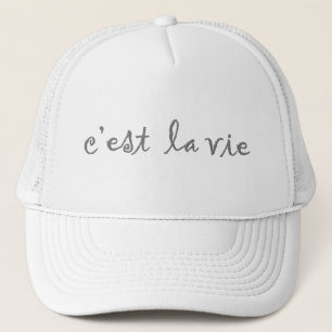 c'est la vie trucker hat